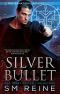 [Preternatural Affairs 02] • Silver Bullet